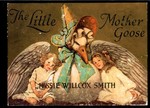The Little Mother Goose - Image 1 by Mother Goose